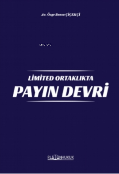 Limited Ortalıkta Payın Devri - Özge Bensu Çiçekçi | Yeni ve İkinci El