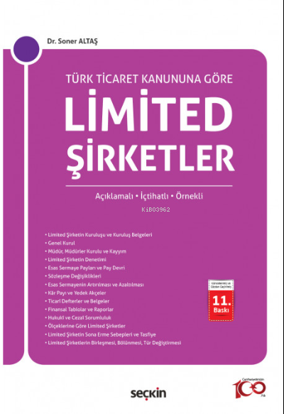 Limited Şirketler (Açıklamalı – İçtihatlı - Örnekli) - Soner Altaş | Y