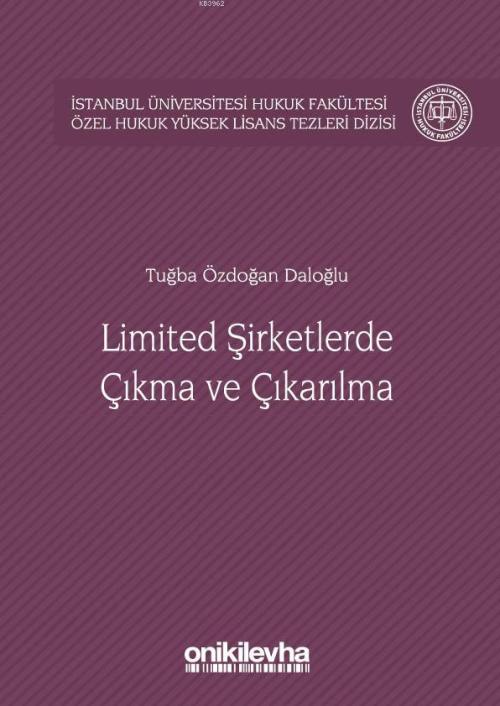 Limited Şirketlerde Çıkma ve Çıkarılma - Tuğba Özdoğan Daloğlu | Yeni 