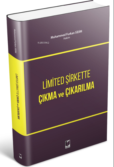 Limited Şirkette Çıkma ve Çıkarılma - Muhammed Furkan Sidim | Yeni ve 