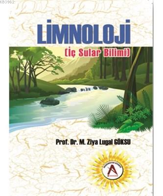 Limnoloji - İç Sular Bilimi - M. Ziya Lugal Göksu | Yeni ve İkinci El 