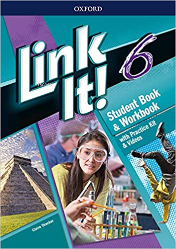 Link It! 6 Student Book & Workbook With Practice Kit & Videos - Claire