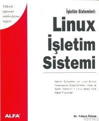 Linux İşletim Sistemi - Yalçın Özkan | Yeni ve İkinci El Ucuz Kitabın 