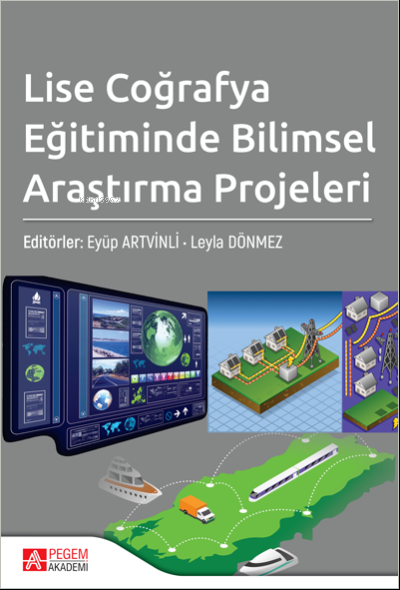 Lise Coğrafya Eğitiminde Bilimsel Araştırma Projeleri - Eyüp Artvinli 