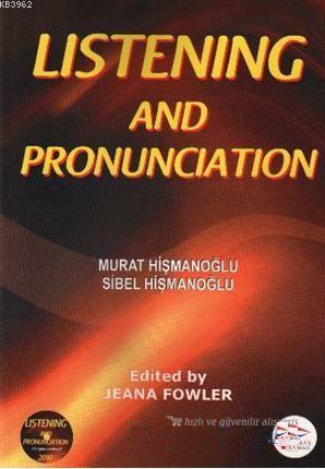 Listening and Pronunciation - Murat Hişmanoğlu | Yeni ve İkinci El Ucu