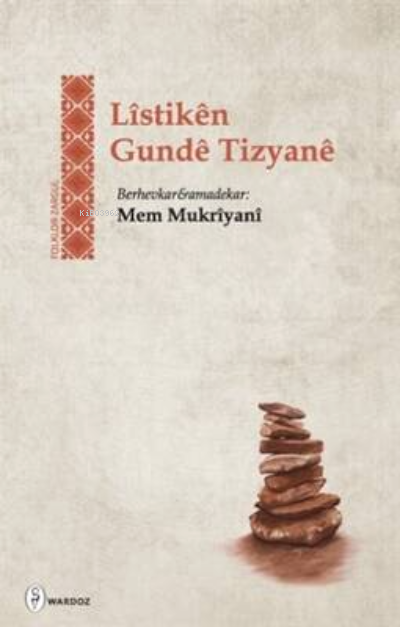 Lıstiken Gunde Tizyane - Mem Mukriyani | Yeni ve İkinci El Ucuz Kitabı