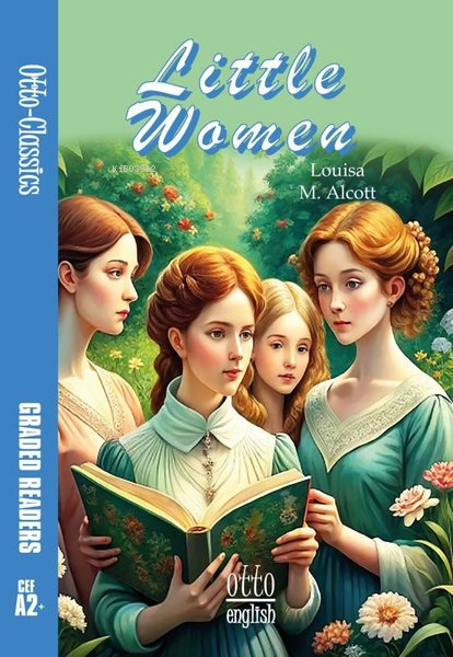 Little Women - Louisa May Alcott | Yeni ve İkinci El Ucuz Kitabın Adre