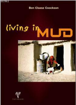 Living in Mud - | Yeni ve İkinci El Ucuz Kitabın Adresi