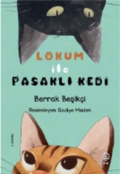 Lokum ile Pasaklı Kedi - Berrak Beşikçi Kaya | Yeni ve İkinci El Ucuz 