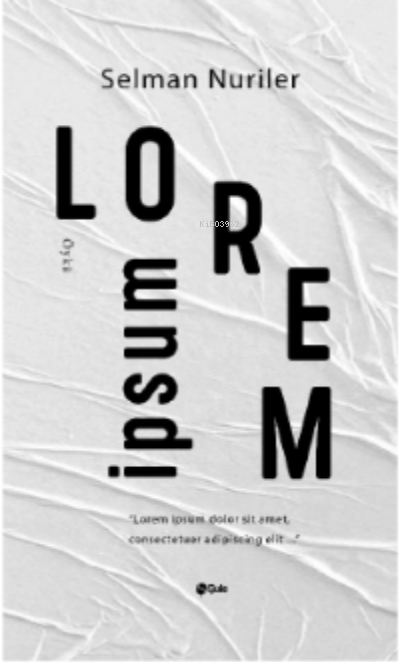 Lorem İpsum - Selman Nuriler | Yeni ve İkinci El Ucuz Kitabın Adresi