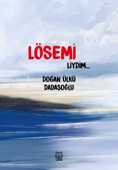 Lösemiliydim - Doğan Ülkü Dadaşoğlu | Yeni ve İkinci El Ucuz Kitabın A