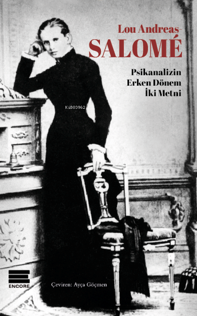 Lou Andreas Salome - Psikanalizin Erken Dönem İki Metni - Lou Andreas 