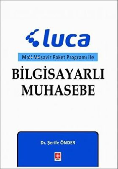 Luca Bilgisayarlı Muhasebe Şerife Önder - Şerife Önder | Yeni ve İkinc