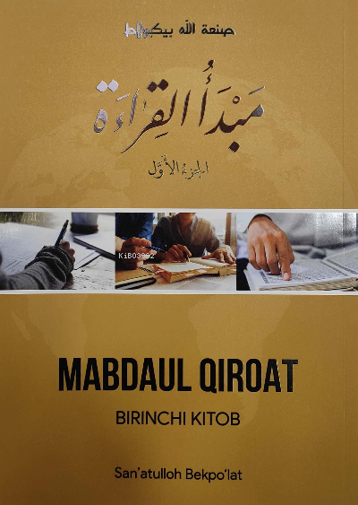 Mabdaul Qiroat (Özbekçe) - Sanatullah Bekpolat | Yeni ve İkinci El Ucu