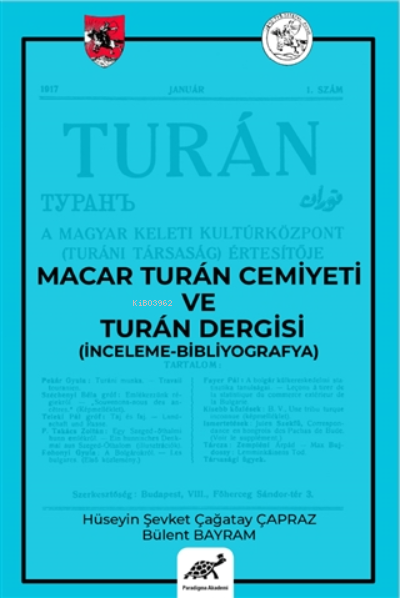 Macar Turan Cemiyeti ve Turan Dergisi (İnceleme - Bibliyografya) - Hüs