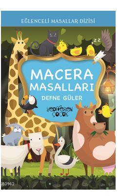 Macera Masalları - Defne Güler | Yeni ve İkinci El Ucuz Kitabın Adresi