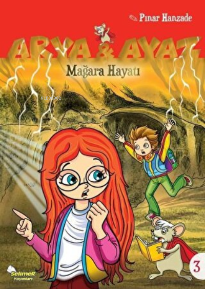 Mağara Hayatı - Arya ve Ayaz 3 - Pınar Hanzade | Yeni ve İkinci El Ucu