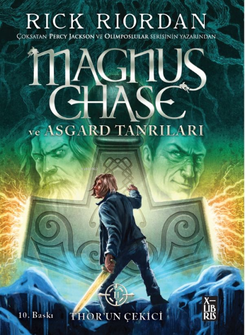 Magnus Chase Ve Asgard Tanrıları 2 ;Thor’un Çekici - Rick Riordan | Ye