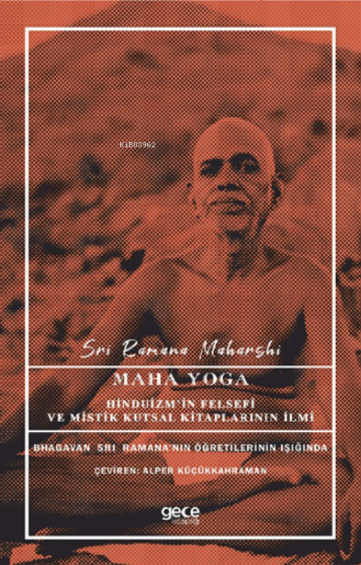 Maha Yoga - Sri Ramana Maharshi | Yeni ve İkinci El Ucuz Kitabın Adres