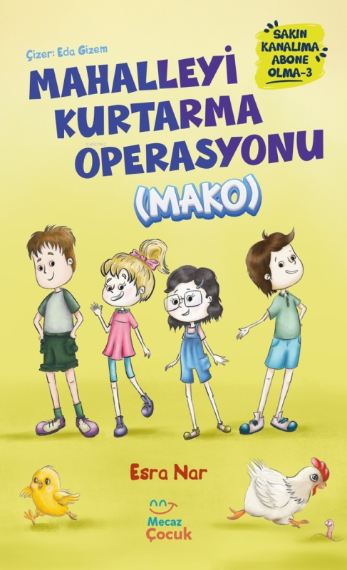 Mahalleyi Kurtarma Operasyonu (MAKO) Sakın Kanalıma Abone Olma - 3 - E