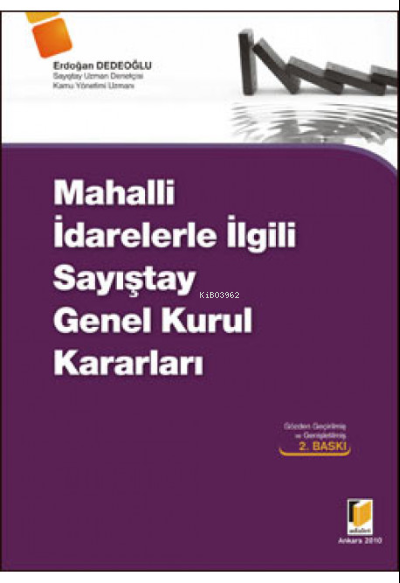 Mahalli İdarelerle İlgili Sayıştay Genel Kurul Kararları (Ciltli) - Er