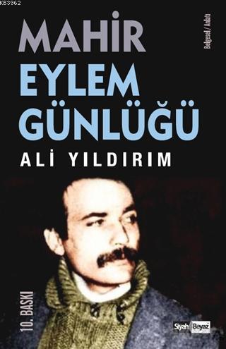 Mahir - Eylem Günlüğü - Ali Yıldırım- | Yeni ve İkinci El Ucuz Kitabın