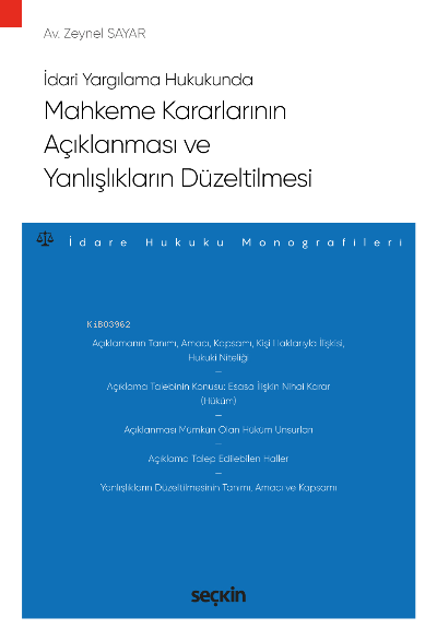 Mahkeme Kararlarının Açıklanması ve Yanlışlıkların Düzeltilmesi - Zeyn