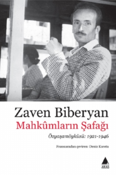 Mahkümların Şafağı - Zaven Biberyan | Yeni ve İkinci El Ucuz Kitabın A