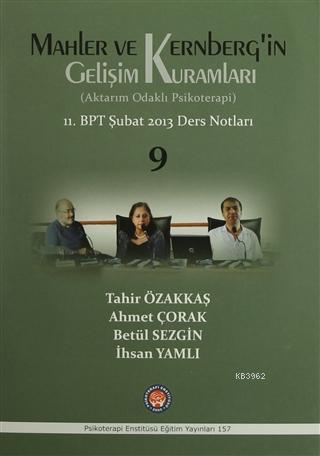 Mahler ve Kernberg'in Gelişim Kuramları (Aktarım Odaklı Psikoterapi) -