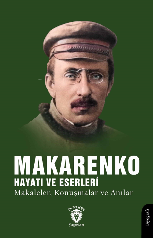 Makarenko, Hayatı ve Eserleri Makaleler, Konuşmalar ve Anılar - Kolekt