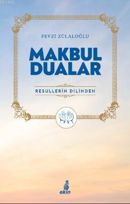 Makbul Dualar - Fevzi Zülaloğlu | Yeni ve İkinci El Ucuz Kitabın Adres