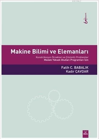 Makine Bilimi ve Elemanları - Kadir Çavdar | Yeni ve İkinci El Ucuz Ki