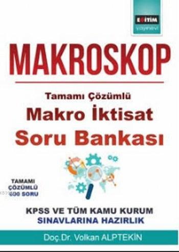 Makroskop Tamamı Çözümlü Makro İktisat Soru Bankası - | Yeni ve İkinci