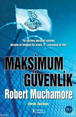 Maksimum Güvenlik - Robert Muchamore | Yeni ve İkinci El Ucuz Kitabın 