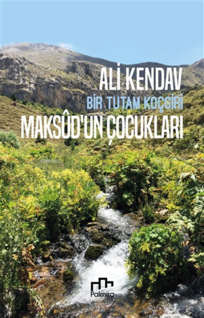 Maksudun Çocukları: Bir Tutam Koçgiri - Ali Kendav | Yeni ve İkinci El