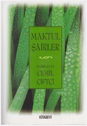 Maktul Şairler - Cemil Çiftçi | Yeni ve İkinci El Ucuz Kitabın Adresi