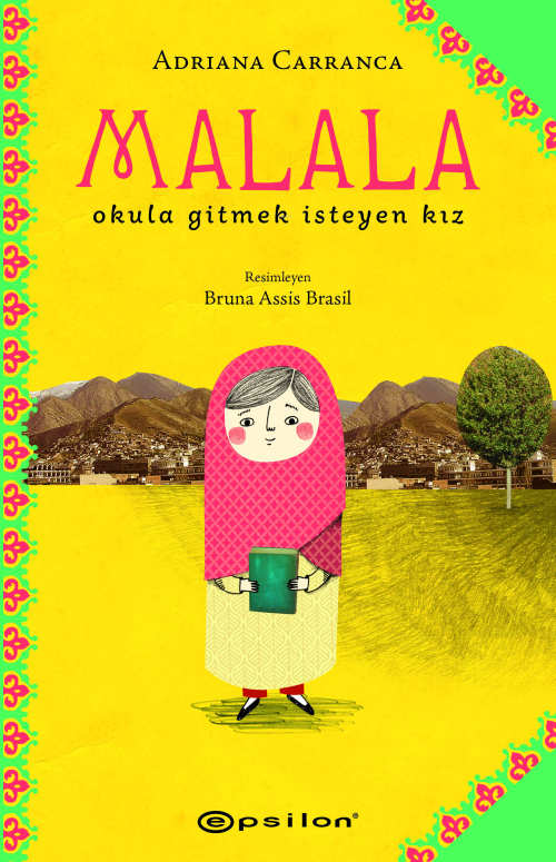 Malala: Okula Gitmek İsteyen Kız - Adriana Carranca | Yeni ve İkinci E