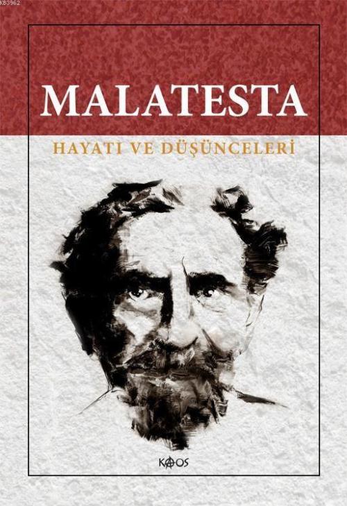 Malatesta - Hayatı ve Düşünceleri - Vernon Richards | Yeni ve İkinci E