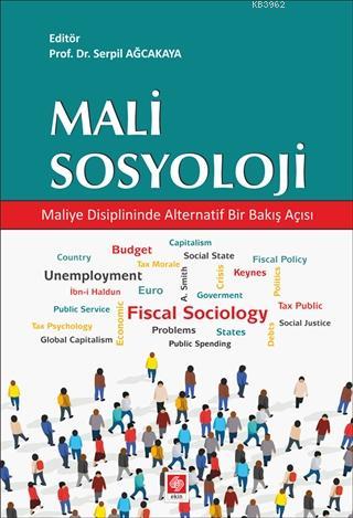 Mali Sosyoloji - Serpil Ağcakaya | Yeni ve İkinci El Ucuz Kitabın Adre