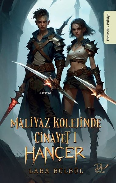 Maliyaz Kolejinde Cinayet 1 - Hançer - Lara Bülbül | Yeni ve İkinci El