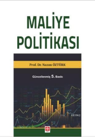 Maliye Politikası - Nazım Öztürk | Yeni ve İkinci El Ucuz Kitabın Adre