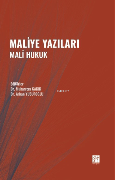 Maliye Yazıları Mali Hukuk - Muharrem Çakır | Yeni ve İkinci El Ucuz K