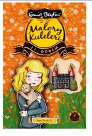 Malory Kuleleri 11. Dönem - Enid Blayton | Yeni ve İkinci El Ucuz Kita