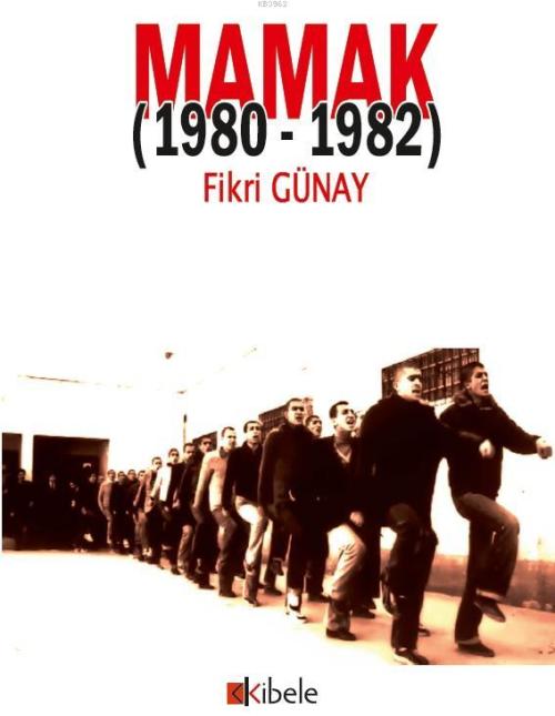 Mamak 1980-1982 - Fikri Günay | Yeni ve İkinci El Ucuz Kitabın Adresi