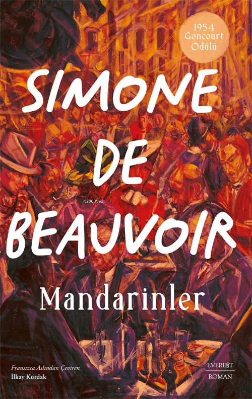 Mandarinler - Simone De Beauvoir | Yeni ve İkinci El Ucuz Kitabın Adre