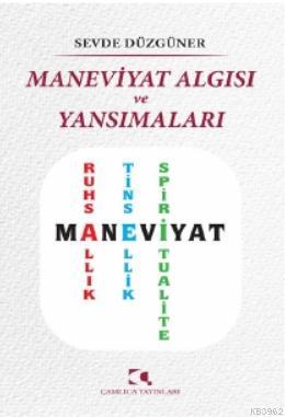 Maneviyat Algısı ve Yansımaları - Sevde Düzgüner | Yeni ve İkinci El U