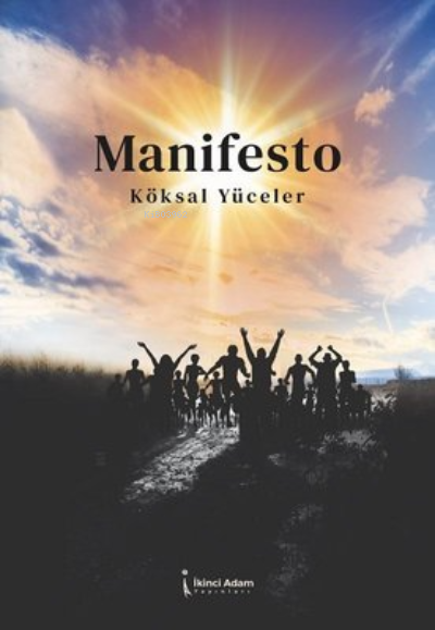 Manifesto - Köksal Yüceler | Yeni ve İkinci El Ucuz Kitabın Adresi