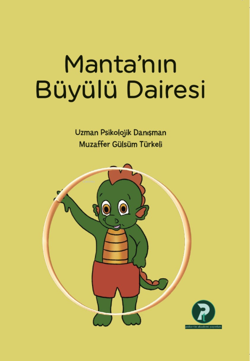 Manta’nın Büyülü Dairesi - Muzaffer Gülsüm Türkeli | Yeni ve İkinci El