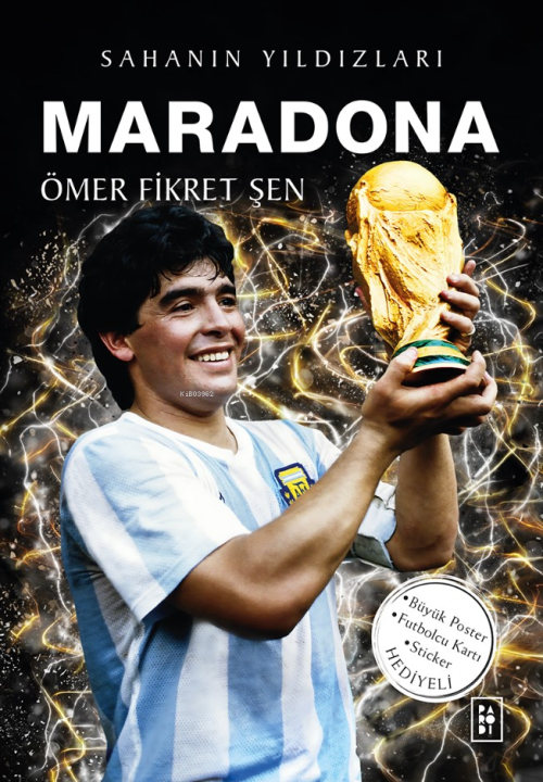 Maradona - Sahanın Yıldızları - Ömer Fikret Şen | Yeni ve İkinci El Uc