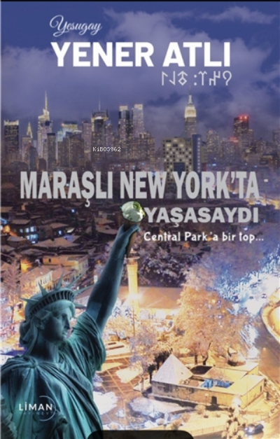 Maraşlı New York'ta Yaşasaydı - Yener Atlı | Yeni ve İkinci El Ucuz Ki